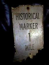 VINTAGE STATE OF INDIANA SHAPE HISTORICAL MARKER 1 MILE SIGN HEAVY METAL picture