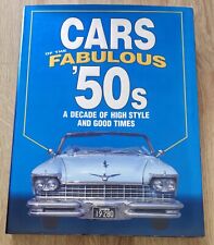 cars of the Fabulous 50s a decade of high style and good time picture