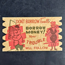 VINTAGE KOMIC CARD POSTCARD OR PLAK DON'T BORROW TROUBLE - WILL FOLLOW UNPOSTED picture