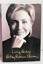 Hillary Rodham Clinton - Living History - Signed  (2003 First Ed DJ) picture