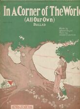 In a Corner of the World (All Our Own) 1922 Beautiful RARE Vintage Sheet Music picture
