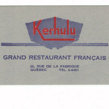 1950's Kerhulu Grand Restaurant Francais Business Card Quebec Canada picture