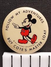 Mickey Mouse Follow My Adventures Buy Cote's Master Loaf Vintage Pin-Back Button picture