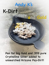 New ©Andy K's K-Dirt Silver and Gold Pay-Dirt Investment Grade picture