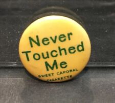 Antique Pin The Whitehead Hoag Co Sweet Caporal Cigarette “Never Touched Me” picture