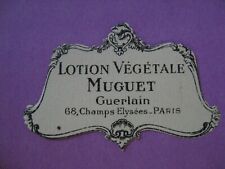 Guerlain perfume label vegetable lotion MUGUET Paris 68 Champs Elysées picture