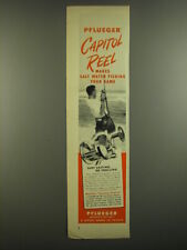 1951 Pflueger Capitol Reel Ad - Makes salt water fishing your game picture