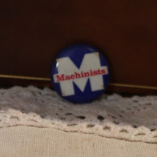 Vintage machinists  pin 1.25