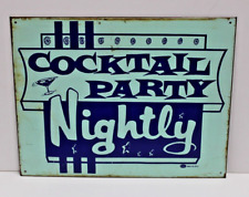 Cocktail Party Nightly Rustic Vintage 1990 Mummert Metal Sign For Bar Pub Room picture