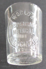 Vintage MEDICINE DOSE GLASS, Cup World's Dispensary Medical Asso. Shot Glass picture