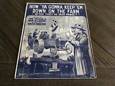 1919 HOW 'YA GONNA KEEP 'EM DOWN ON THE FARM (After They've Seen Paree?)Vintage picture