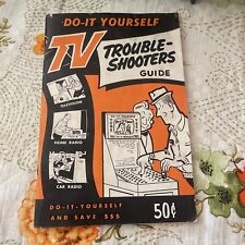 Vintage 1957 TV Trouble Shooters Guide Do It Yourself Television & Radio picture