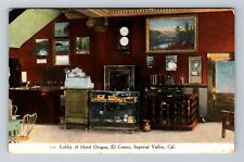 Imperial Valley CA-California, Lobby Hotel Oregon, Advertising, Vintage Postcard picture