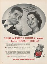 1947 Maxwell House Instant Coffee Trust To Make Better No Other Like It Print Ad picture