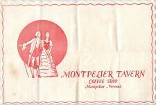 Montpelier Tavern Coffee Shop Place Mat 1938 Montpelier, Vermont -E9E-44 picture