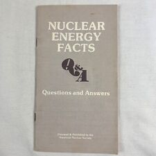 Nuclear Energy Facts Booklet Frequently Asked Questions Vintage 1977 46 Pages picture