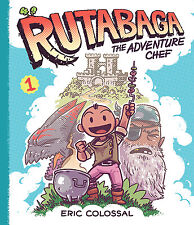 Rutabaga the Adventure Chef: Book 1 by Colossal, Eric picture