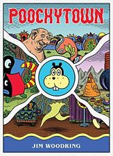 POOCHYTOWN By Jim Woodring - Hardcover **Mint Condition** picture