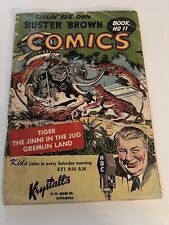 Buster Brown Comic Book #11 Tiger The Jinni In The Jug Gremlin Land 1948 Lwr Grd picture