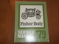 1979 FISHER BODY SERVICE MANUAL - KD 6693 picture