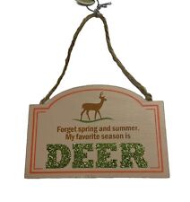 Midwest-CBK Funny Wood Hunting Sign Ornament Favorite Season is Deer picture