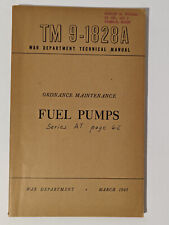 Fuel Pumps Ordinance Maintenance WAR DEPARTMENT Manual 1945 picture