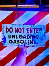 Antique Do Not Enter Unloading Gas Sign Painted Oil Gas Folk Art Metal Fuel Dock picture