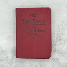 1957 Time Saver for Accident and Sickness Insurance Thirty-Fourth Annual Edition picture