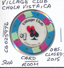 $1 CALIFORNIA CASINO CHIP VILLAGE CLUB CHULA VISTA SUN #CG025976 OBS CLOSED 2015 picture