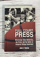 Full Court Press: MS St University & Battle To Integrate Basketball 1st Print picture