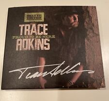 Proud to be Here TRACE ADKINS SIGNED Deluxe Edition CD NEW picture