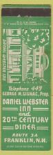 Matchbook Cover - Daniel Webster Inn 20th Century Diner Franklin NH picture