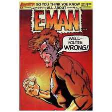 E-Man Comics #6 in Near Mint minus condition. First comics [d