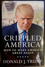 DONALD TRUMP SIGNED PSA/DNA CERTIFIED AUTOGRAPH CRIPPLED AMERICA 1ST EDITION picture