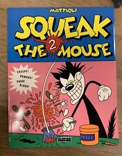 Squeak the Mouse #2, NBM: Uncensored, Mattioli  ***Beautiful, High-Grade Book*** picture