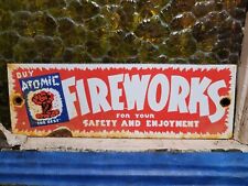 VINTAGE ATOMIC FIREWORKS PORCELAIN SIGN 4TH OF JULY TOY PARTY SUPPLIES picture