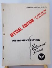 W.W. II 1943 Pilot's Instrument Flying Special Edition Instrument Trainer Book picture