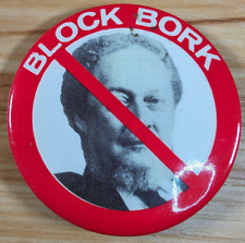 Anti Robert Bork Supreme Court Regan Nominee Button picture