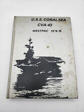 USS Coral Sea (CVA 43) WestPac Cruise Book 1974-75 picture
