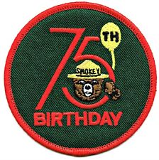 ⫸ LAST OFFICIAL SMOKEY BEAR 75th BIRTHDAY PATCH Gift BOY GIRL Friend Dad Senior picture