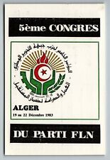 5th congress FLN - Alger 1983 National Liberation Front (Algeria) Postcard picture