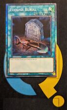 RA02-EN049 Foolish Burial Collector's Rare 1st Ed YuGiOh picture