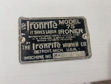 Vintage Ironrite Co Detriot Model 75 Ironer Metal Badge Name Data Machine No Tag picture