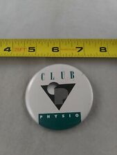 Vintage Club Physio Button Pinback Pin *QQ57 picture