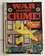 War Against Crime #4 (EC Comics 1948) G/VG Johnny Craig Cover Complete/Attached picture
