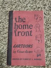 1944 WW2  THE HOME FRONT Cartoon Book 1st edition by Author FRANK ADAMS picture