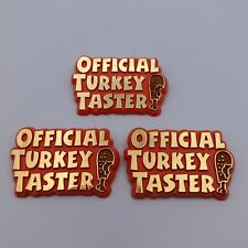 3 Vintage Official Turkey Taster Pinback Buttons Lot Hallmark Thanksgiving Funny picture