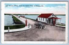 1920's DAYTONA FLORIDA NEW CONCRETE BRIDGE ACROSS HALIFAX RIVER ANTIQUE POSTCARD picture