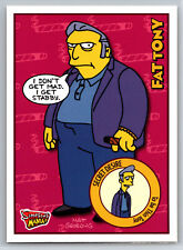 2001 Inkworks The Simpsons Mania Fat Tony #4 picture