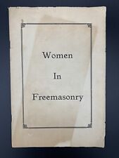 Women In Freemasonry, by Louis Goaziou. First print ca. 1925. Founder. picture